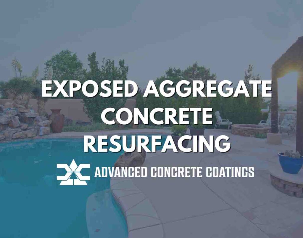 exposed aggregate concrete resurfacing